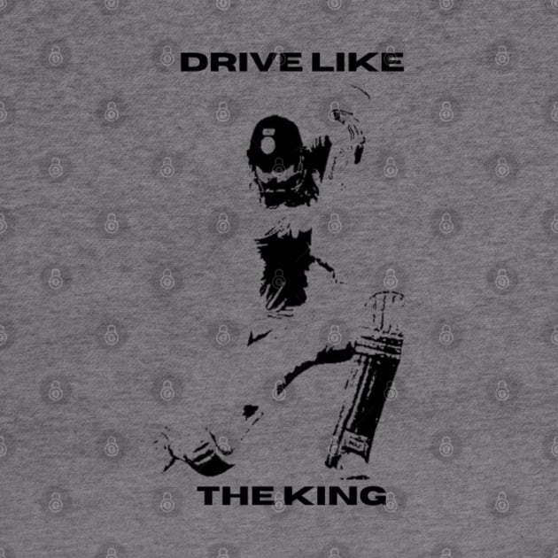 Drive Like The King by UEClothing